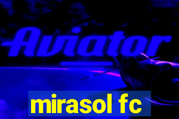 mirasol fc